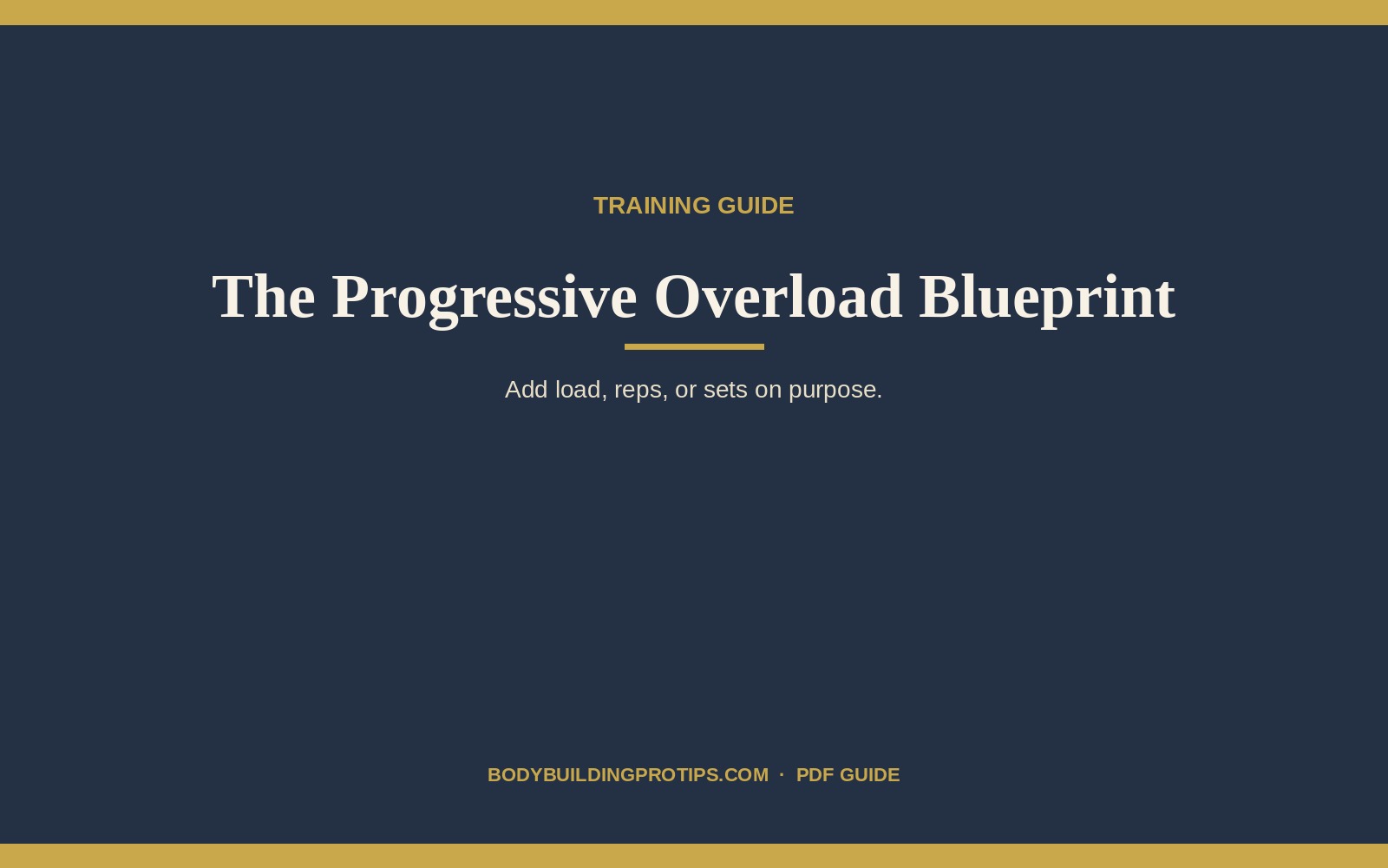 The Progressive Overload Blueprint